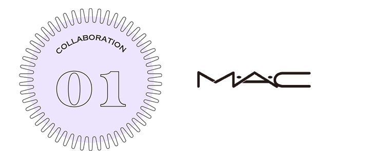 COLLABORATION01 M・A・C