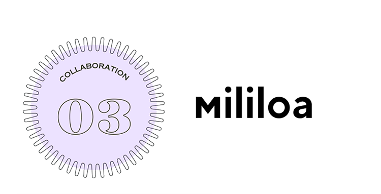 COLLABORATION03 Mililoa